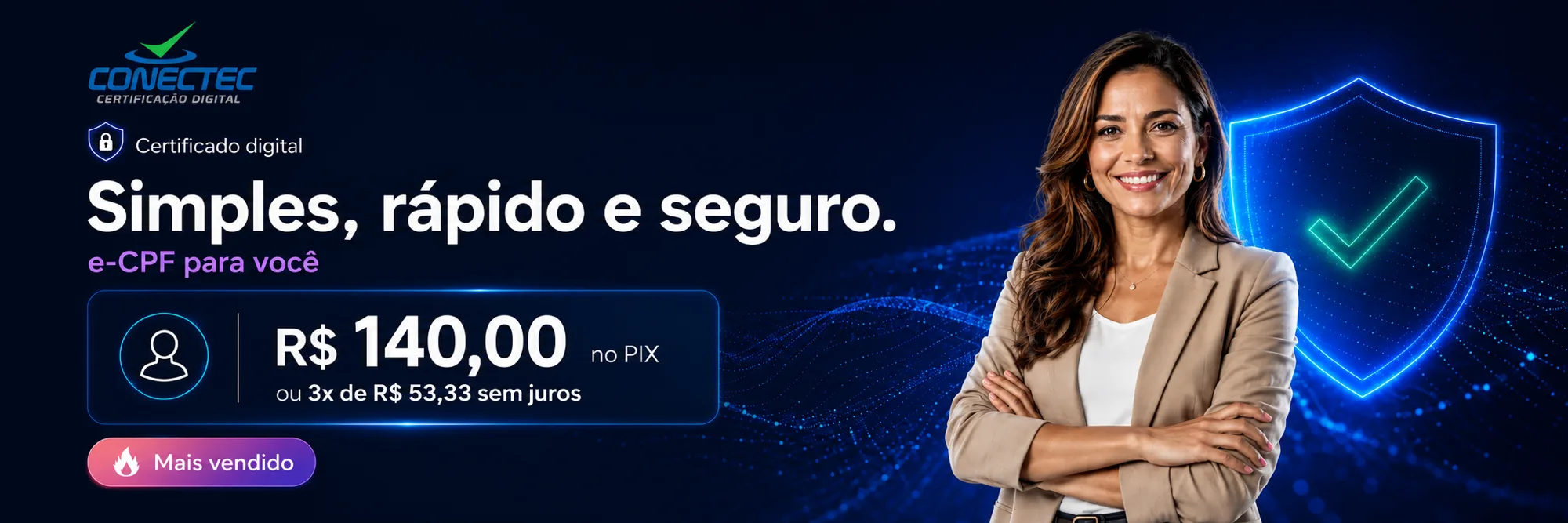 Certificado digital e-CPF — R$ 140,00 no Pix.
