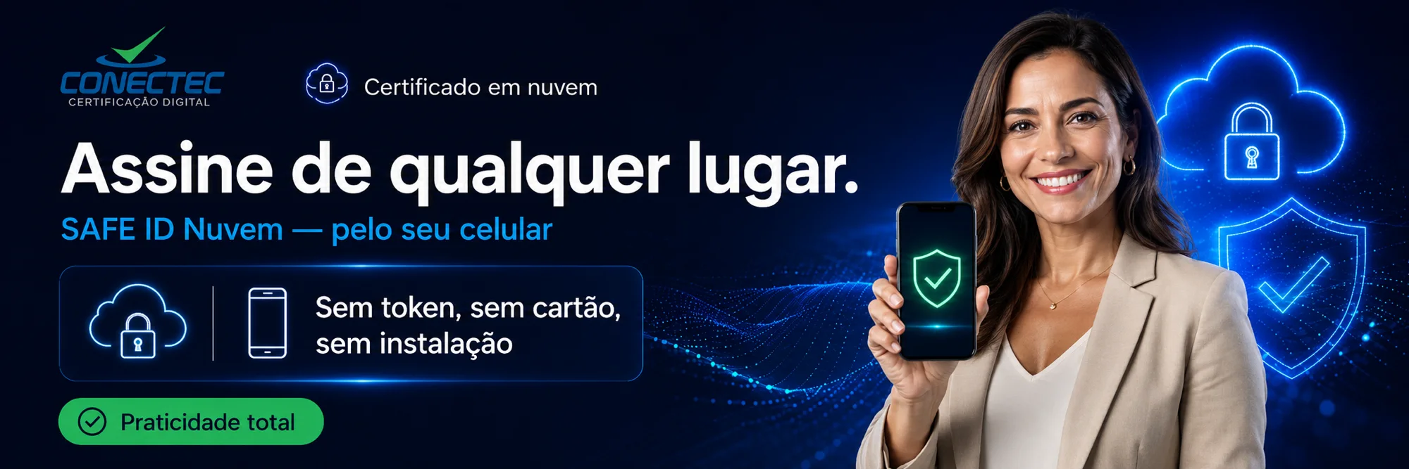 SAFE ID Nuvem — assine de qualquer lugar pelo celular, sem token, cartão ou instalação.